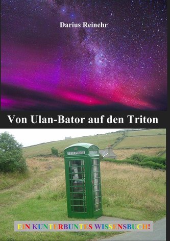 Von Ulan-Bator auf den Triton