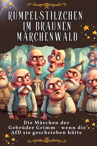 Rumpelstilzchen im braunen Märchenwald