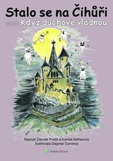 Stalo se na Čihůři aneb Když duchové vládnou