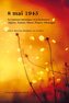 8 mai 1945 Le tournant historique et la littérature Algérie, Tunisie, Maroc, France, Allemagne