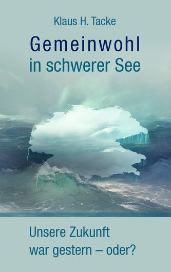 Gemeinwohl in schwerer See