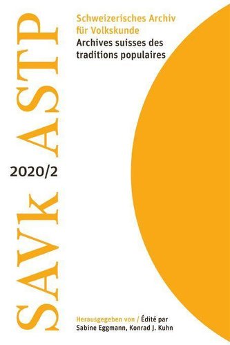 Schweizerisches Archiv für Volkskunde / Archives suisses des traditions populaires