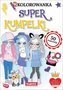 Kolorowanka z naklejkami. Super Kumpelki