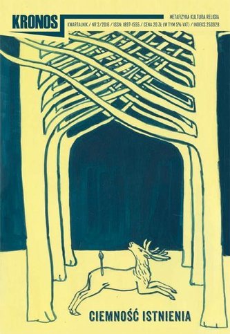 Kronos 2/2016 Ciemność istnienia Kronos 2/2016 Ciemność istnienia