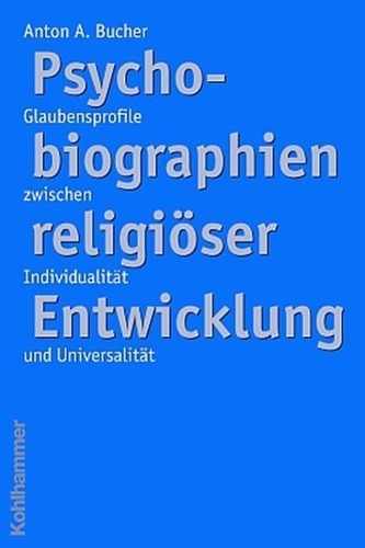 Psychobiographien religiöser Entwicklung