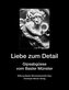 Liebe zum Detail