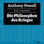 Die Philosophen des Krieges