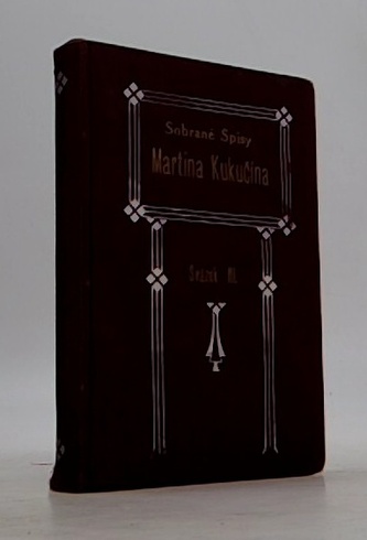 Sobrané Spisy Martina Kukučina III