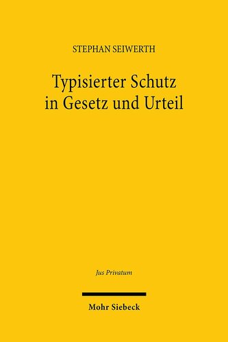 Typisierter Schutz in Gesetz und Urteil