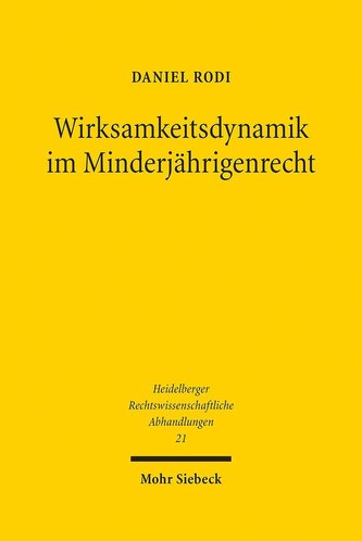 Wirksamkeitsdynamik im Minderjährigenrecht