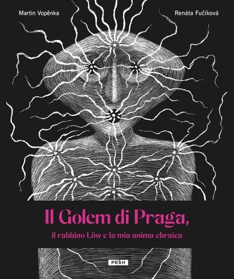 Il Golem di Praga, il rabbino Löw e la mia anima ebraica