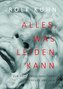 Alles, was leiden kann