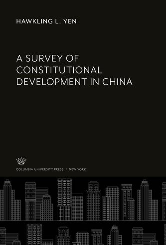 A Survey of Constitutional Development in China