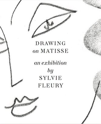 Drawing on Matisse: an exhibition by Sylvie Fleury