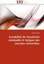 Instabilité de l'Austénite Résiduelle Et Fatigue Des Couches Cémentées