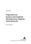 Präpositionen im Kontext und Vergleich (Hochdeutsch, Englisch, Niederdeutsch)