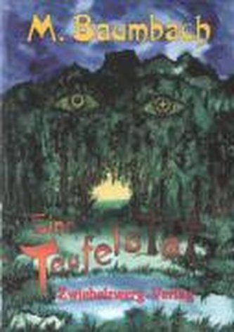 Eine Teufelstat