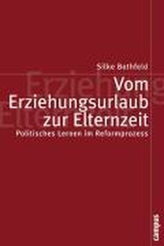 Vom Erziehungsurlaub zur Elternzeit