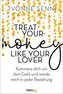 Treat Your Money Like Your Lover