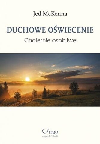Duchowe oświecenie. Cholernie osobliwe