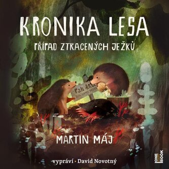 Kronika lesa - Případ ztracených ježků - CDmp3 (Čte David Novotný)