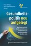 Gesundheitspolitik neu aufgelegt