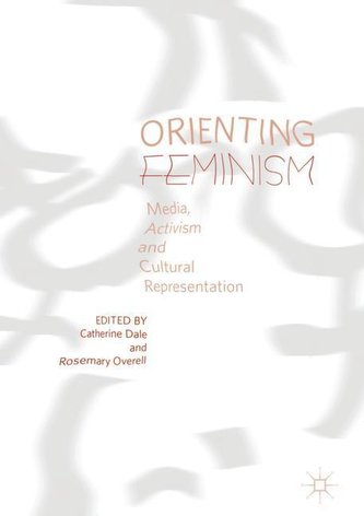 Orienting Feminism