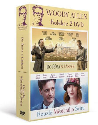 Woody Allen - kolekce 2DVD/Kouzlo měsíčního svitu + Do Říma s láskou