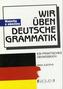 Wir üben deutsche Grammatik