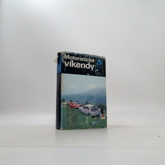 Motoristické víkendy