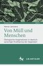 Von Müll und Menschen
