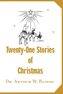 Twenty-One Stories of Christmas