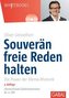 Souverän freie Reden halten