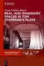 Real and Imaginary Spaces in Tom Stoppard's Plays