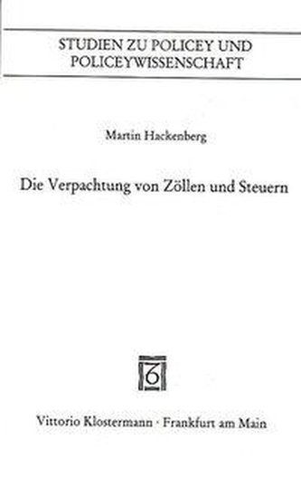 Die Verpachtung von Zöllen und Steuern