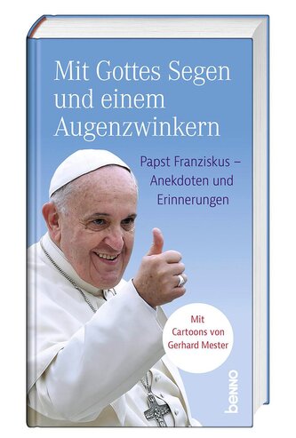 Mit Gottes Segen und einem Augenzwinkern