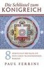 Die Schlüssel zum Königreich