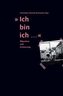 Ich bin ich ...