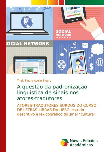 A questão da padronização linguistica de sinais nos atores-tradutores