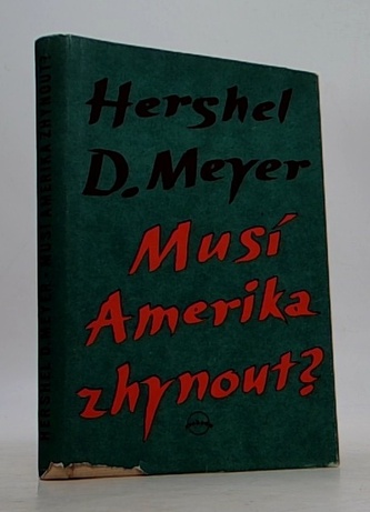 Musí Amerika zhrnout?