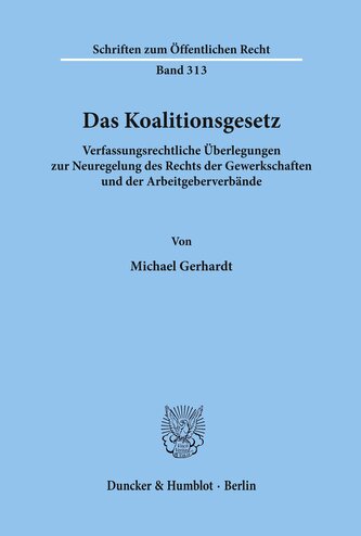 Das Koalitionsgesetz.