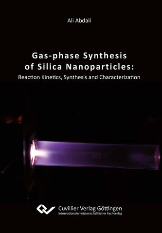 Gas-phase Synthesis of Silica Nanoparticles: Reaction Kinetics, Synthesis and Characterization