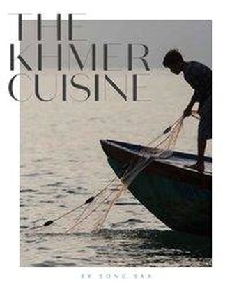 The Khmer Cuisine