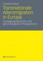 Transnationale Altersmigration in Europa