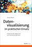 Datenvisualisierung im praktischen Einsatz