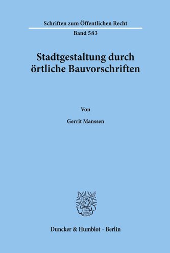 Stadtgestaltung durch örtliche Bauvorschriften.