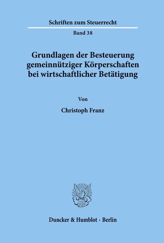 Grundlagen der Besteuerung gemeinnütziger Körperschaften bei wirtschaftlicher Betätigung.