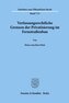Verfassungsrechtliche Grenzen der Privatisierung im Fernstraßenbau.