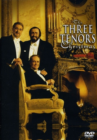 Domingo/Carreras/Pavarotti:  The Three Tenors Christmas