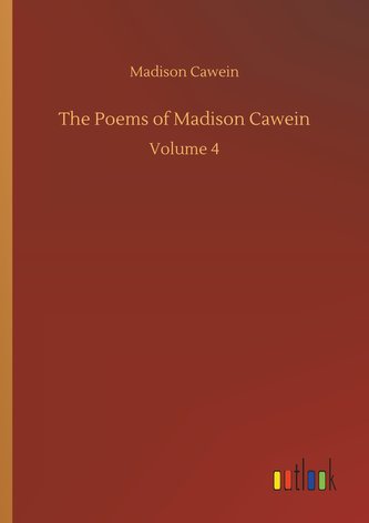 The Poems of Madison Cawein